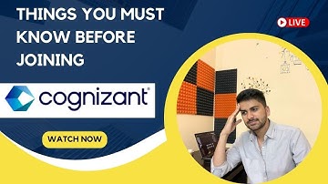 Things you must know before Joining Cognizant