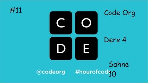 Code Org Ders 4 Sahne 10