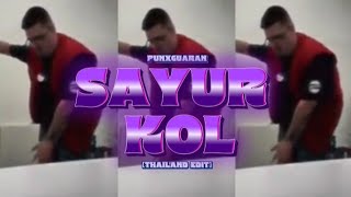 SAYUR KOL (PUNXGOARAN) Thailand Style Prod.DutFlow