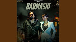 Badmashi (feat. Kay D, Vaishali Choudhary)