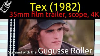 Tex (1982) 35mm film trailer, scope 4K (anamorphic squeeze factor: 1.8, picture ratio: 2.07:1)