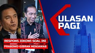 LIVE Ulasan Pagi  Tim Hukum Prabowo Gibran Jawab Gugatan Hingga Kata Jokowi