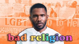 Bad Religion: Frank Ocean and Homophobia