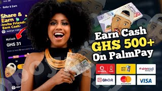 PalmPay: Make GHS 500+ In 7Days With this App Here In Africa(Withdrawal Proof 💯)