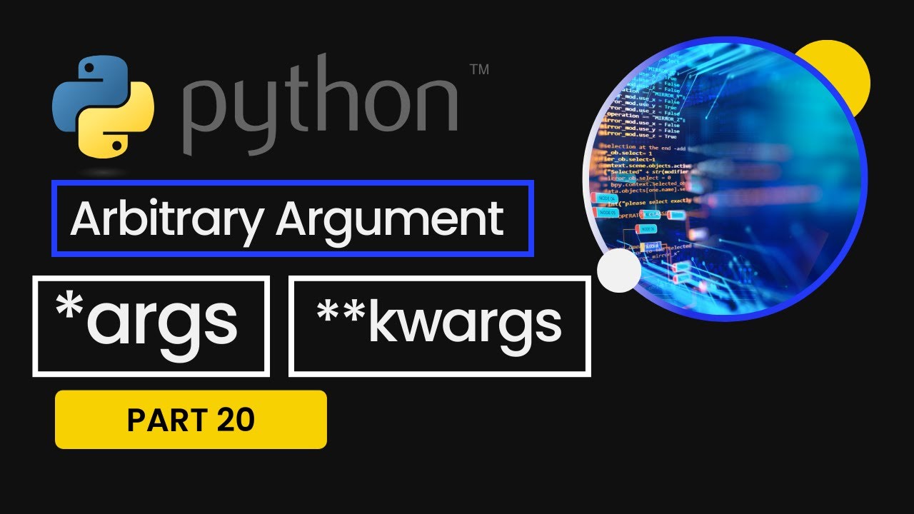 *args and **kwargs in Python Arbitrary Arguments & Default Parameters ...