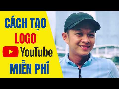 Cách Tạo Logo Cho Kênh Youtube Trên Máy Tính Điện Thoại Miễn Phí