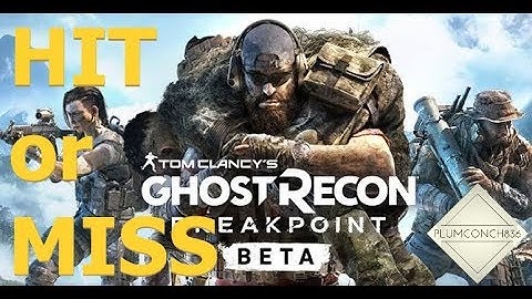 Ghost Recon Breakpoint Beta Review - HIT or MISS - Is it any good? Is it to BROKEN for LAUNCH?
