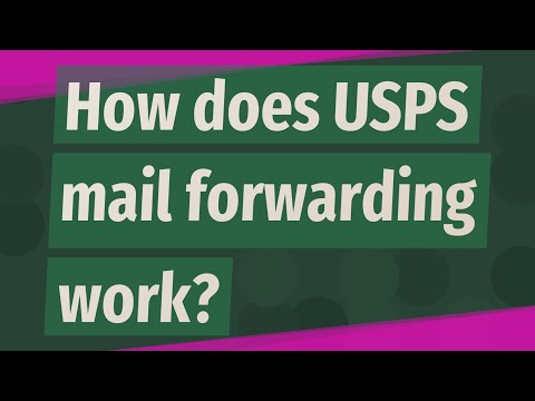 How does USPS mail forwarding work?