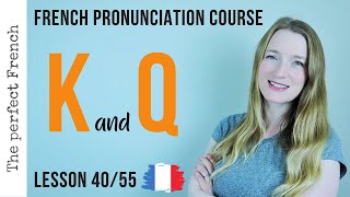 Pronunciation of K and Q in French | French pronunciation | Lesson 40 screenshot 3