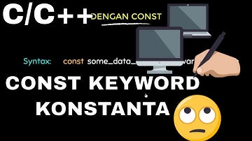 Const Keyword | Konstanta dalam pemrograman - Bahasa C [Part 2]