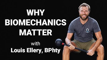Why Biomechanics Matter | The Pitfalls of Science and Physiotherapy, With Louis Ellery