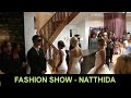 FASHION SHOW - NATTHIDA