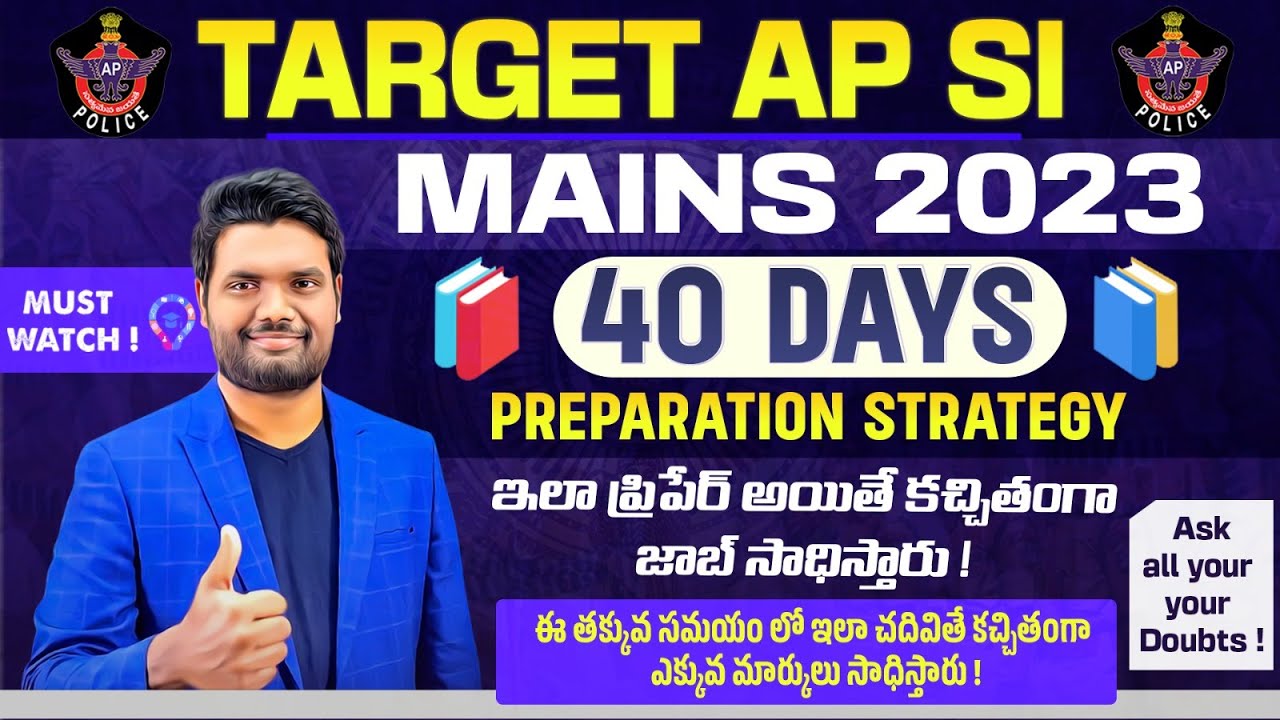 ap-si-mains-45-days-preparation-strategy-to-crack-175-marks-in-ap-si