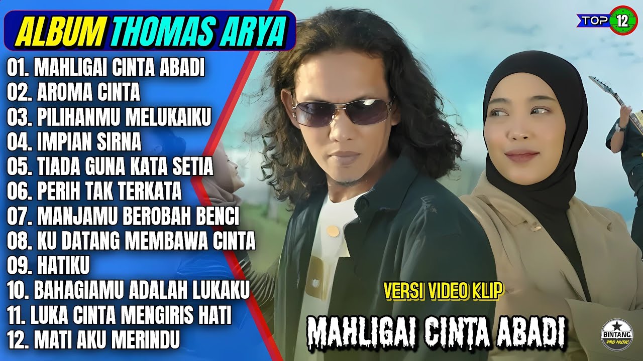 Thomas Arya Full Album || MAHLIGAI CINTA ABADI - AROMA CINTA - Slow Rock Terbaru 2025 - On Trending
