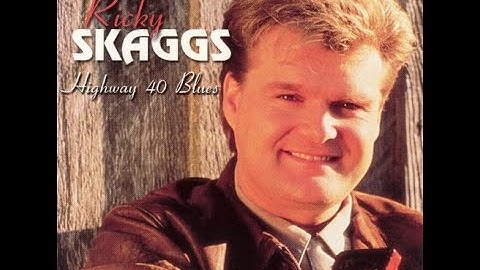 Coal Mining Man by Ricky Skaggs