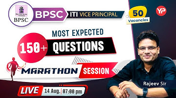 BPSC ITI Vice Principal 150+ Questions for 17th Aug. Exam | Marathon Prep Session Live @7PM
