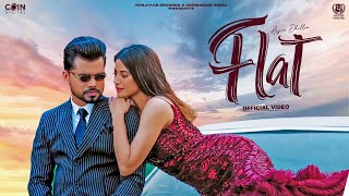 Flat (Official Video) Arjan Dhillon | Latest Punjabi Songs 2024