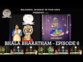 Bhala bharatham ep06  kids bharathanatyam  kalaikovil academy of fine arts 