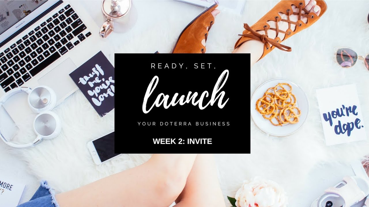 WEEK TWO :: INVITE🌿 Ready, Set, LAUNCH