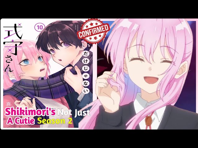 Shikimori's Not Just A Cutie Season 2, Release Date 📅, Anime (Hindi)