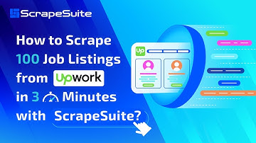 How to Scrape 100 Job Listings from Upwork in 3 Minutes with ScrapeSuite?