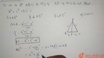 If in a triangleABC, A=pi/3 and AD is the median, then  | CLASS 12 | PROPERTIES OF TRIANGLES AND...