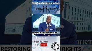 DOJ Restores Federal Felons Gun Rights felons #felon #gunrights #2A