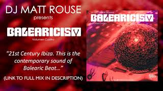 DJ Matt Rouse || Balearicism: Volumen Cuatro Resimi
