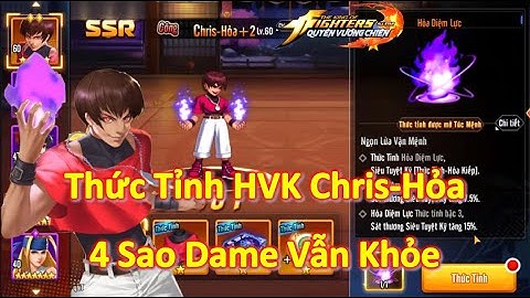 KOF AllStar Quyền Vương Chiến - Thức Tỉnh Hồn Vũ Khí Chris Hỏa | Mới Có 4 Sao Mà Đánh Khá Chất Lượng
