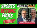 Free best bets and expert sports picks  wagertalk today  nba playoffs  ufc vegas 91  42624