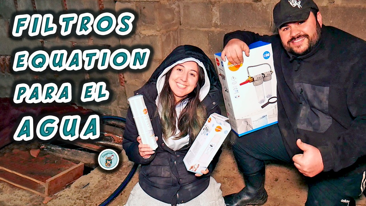 Como INSTALAR FILTROS de AGUA EQUATION para un POZO de SONDEO! 💧