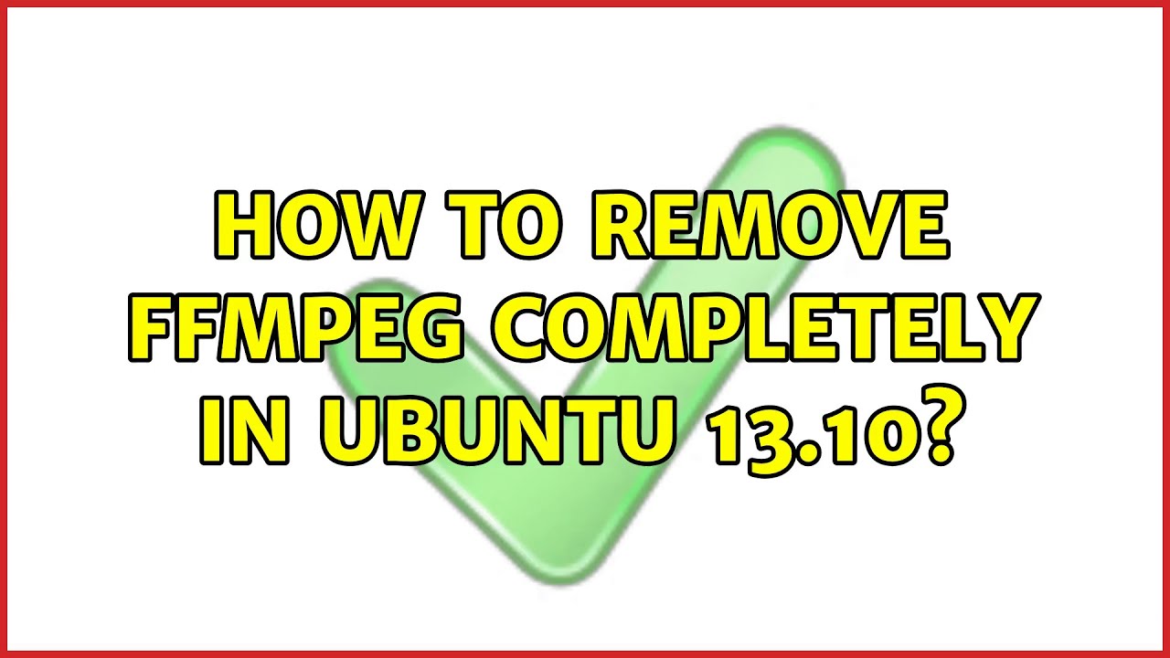 ubuntu install ffmpeg ubuntu install ffmpeg