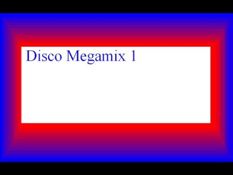 Disco Megamix 1 (1/2)
