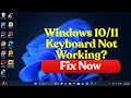 Windows 10/11 Keyboard Not Working? Quick Repair (2025 Working Fix)