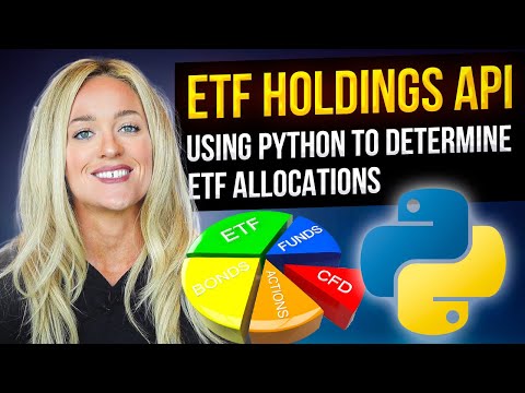 ETF Holdings API | Using Python to Determine ETF Allocations