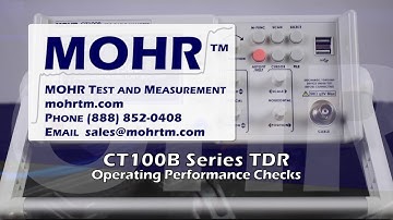 Operating Performance Checks for MOHR CT100B Series TDR