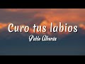 Curo tus labios - Pablo Alboran ( Letra + vietsub )