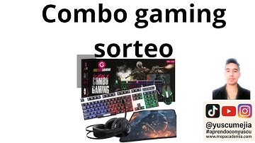 Sorteo Combo Gaming |  2025 | Yuscu Mejia