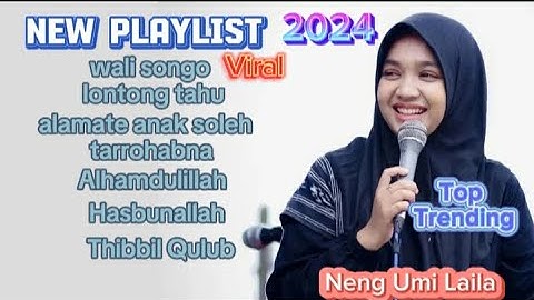 SHOLAWAT FULL ALBUM 2024 TERBARU NING UMI LAILA FULL KOMPILASI ( VIDEO VERSION ).