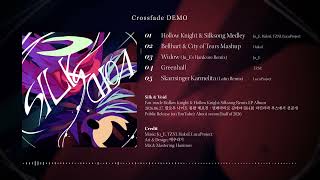 Silk & Void (Hollow Knight & Silksong Remix EP Crossfade DEMO)