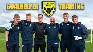 NEW GLOVE DAY 🧤 at Oxford United | Full Session | 1YNX Goalkeeping