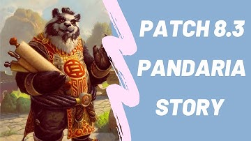 Patch 8.3: Investigating Pandaria - World of Warcraft 8.3 Storyline Quest Gameplay