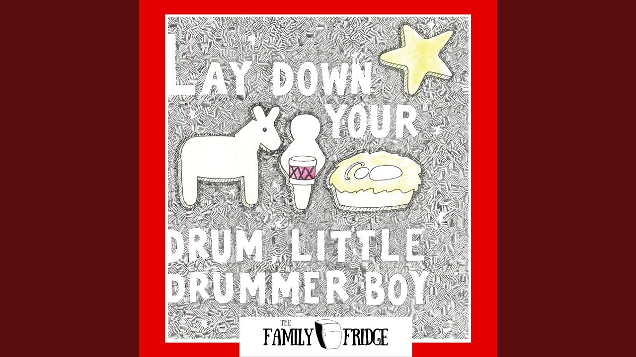Lay Down Your Drum, Little Drummer Boy YouTube