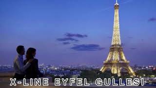X-Line EYFEL GULLESI 🖤🌹 Rap #2