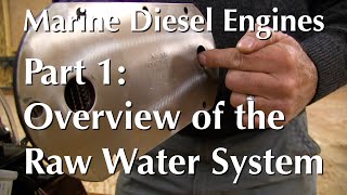 Marine Diesel Engines, Part 1 - Overview of the Raw Water System