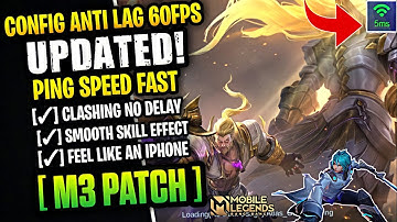 Update New! Config ML Anti Lag 60FPS +  Ping Speed Fast [ M3 Patch ] Feel Like iPhone 100% Working