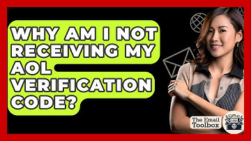 Why Am I Not Receiving My AOL Verification Code? - TheEmailToolbox.com