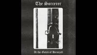 The Sorcerer - At The Gates of Hirmjall (Full- Length: 2021) Frozen Woods Records