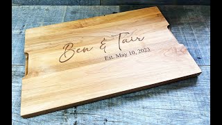 Our solid Maple Wood cutting boards are custom designed and laser engraved as requested.