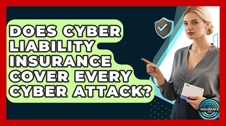 Does Cyber Liability Insurance Cover Every Cyber Attack? - InsuranceGuide360.com